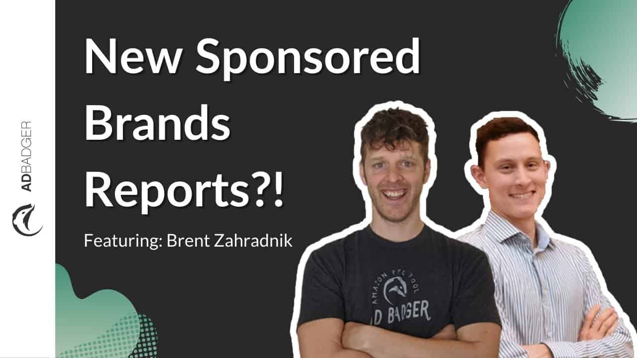 AMZ Pathfinder Amazon’s New Sponsored Brands Reports YouTube Podcast