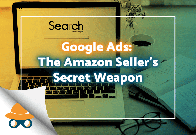 A thumbnail image for AMZ Pathfinder blog with the caption, Google Ads: The Amazon Seller's Secret Weapon