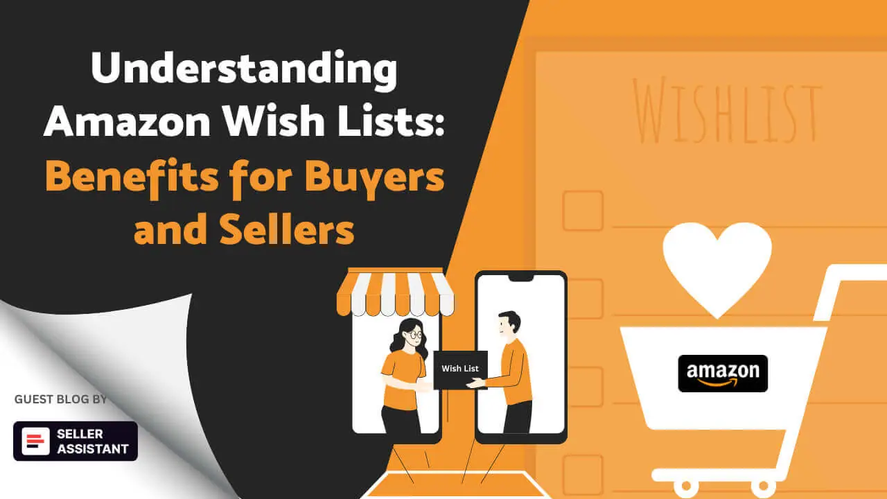 Graphic illustrating the benefits of Amazon Wish Lists for buyers and sellers with icons of a store, phone, and shopping cart.