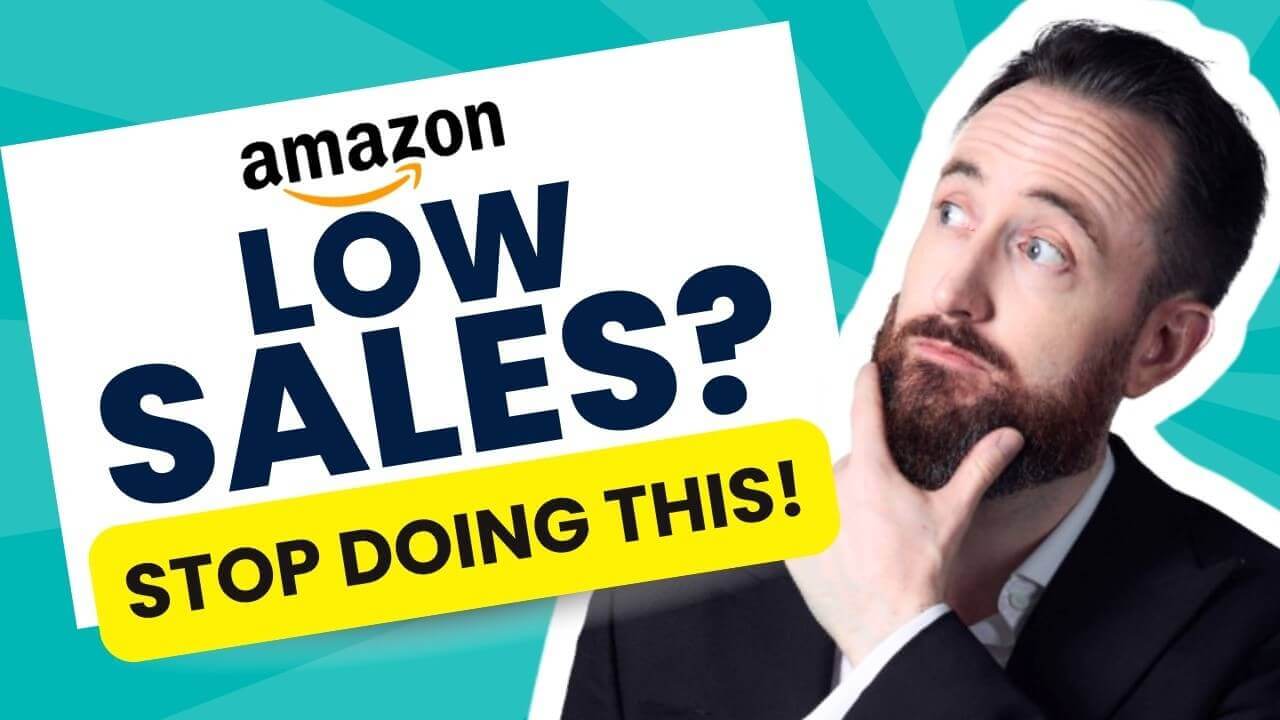 John Cavendish thinking with text 'Amazon Low Sales? Stop Doing This!